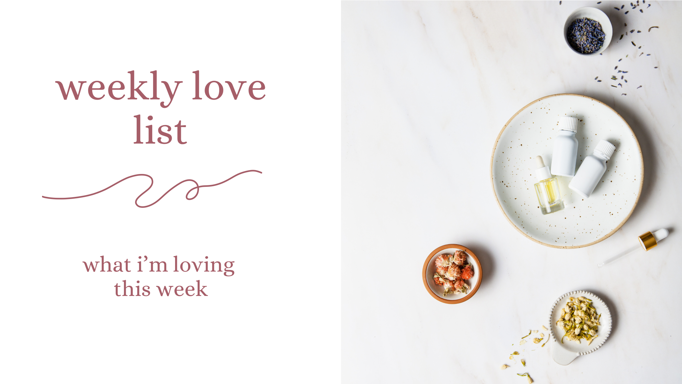 The Weekly Love List ed2