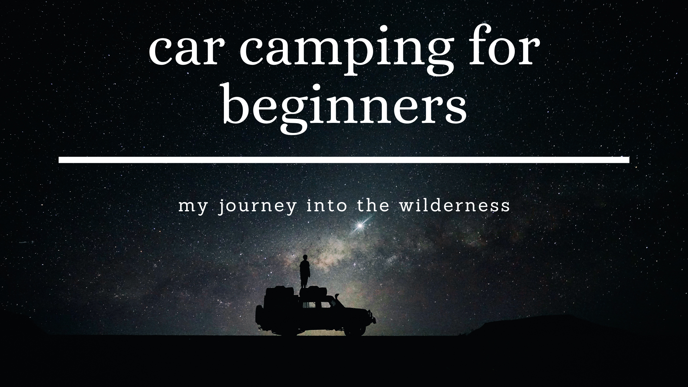 car camping for beginners